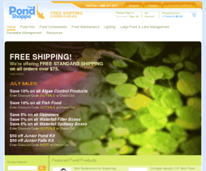 thepondshoppe.com: Pond Kit, Pond Supply, and Water Garden Pond Supply store
Free shipping on all orders over $75. The Pond Shoppe is your source for pond kits and water gardening supplies including pumps, pond liners, pond fountain heads,water treatments, replacement parts, aquascape filter mats, rain gardening, 