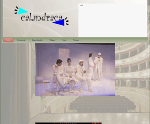 calandracateatro.es: Home
Joomla! - il sistema di gestione di contenuti e portali dinamici