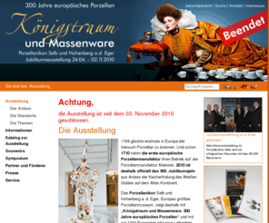 koenigstraumundmassenware.com: Ausstellung: Königstraum und Massenware - 300 Jahre europäisches Porzellan
Königstraum und Massenware - 300 Jahre europäisches Porzellan -