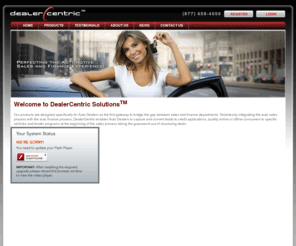 dealercentric.com: DealerCentric Solutions, Inc. - Auto dealer website finance process integration solutions
DealerCentric Solutions, Inc. - Interactive application for auto dealers providing secured, compliant and instant decisions online to qualified consumers!