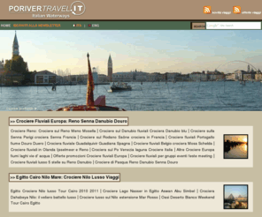 ilfiumepo.com: PORIVERTRAVEL Crociere Fluviali e sui Mari Eventi Feste Viaggi
Crociere fluviali marine, organizzazione eventi e viaggi aziendali