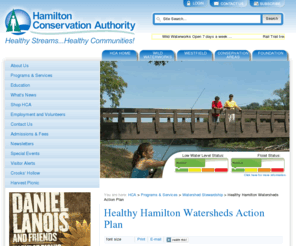 healthyhamiltonwatersheds.com: Healthy Hamilton Watersheds Action Plan - Hamilton Conservation Authority
Hamilton Conservation Authority, located at the western end of Lake Ontario, is the area's largest environmental management agency, and is dedicated to the conservation and enjoyment of watershed lands and water resources.