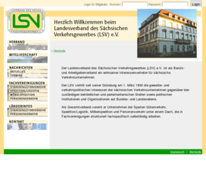 lsv-ev.de: www.lsv-ev.de  |  Landesverband des Sächsischen Verkehrsgewerbes (LSV) e.V.
Landesverband des Sächsischen Verkehrsgewerbes - Interessenverband für Straßengüterverkehr, Spedition/Logistik, Möbelspedition und Personenverkehr