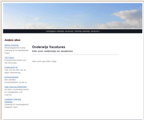 onderwijs-vacatures.info: Onderwijs Vacatures
Onderwijs vacatures info biedt u informatie aan over het vinden en kiezen van het juiste onderwijs en vacatures. Voor meer info zie www.onderwijs-vacatures.info  - 