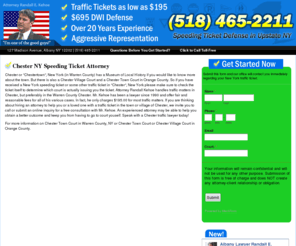 chestertrafficlawyer.info: Chester $195 Traffic Lawyer - NY Speeding Ticket Attorney Randall Kehoe
Warren County speeding tickets like those issued out of Chester can often be negotiated, saving you hundreds of dollars, a trip to court, and points on your license. The Law Office of Randall Kehoe is an experienced traffic lawyer since 1990.