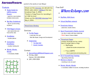 makeithappen.com: AEROSOFTWARE - Skydive Stuff, Parachute,  Programming and Web sites USPA
Aerosoftware Skydiving software, parachute, skydive, links and information around the globe