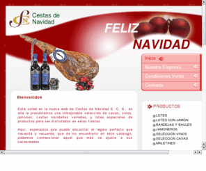 salvadorcrespo.com: CESTAS DE NAVIDAD - SALVADOR CRESPO
Empresa especialista en Lotes y Cestas de Navidad, les ofrece su catlogo de productos para estas fiestas