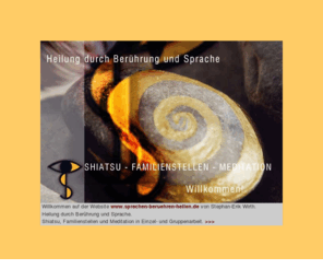 xn--shiatsu-mnchen-osb.info: Shiatsu, Familienstellen, Meditation - Heilen durch Berührung und Sprache
Shiatsu, Familienstellen, Meditation - Heilen durch Berührung und Sprache