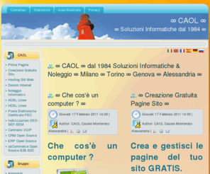 caol.it: ∞ CAOL ∞ dal 1984 Soluzioni Informatiche & Noleggio ∞ Milano ∞ Torino ∞ Genova ∞ Alessandria ∞
∞ CAOL ∞ dal 1984 Soluzioni Informatiche & Noleggio ∞ Milano ∞ Torino ∞ Genova ∞ Alessandria ∞