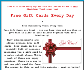 get-blackberry.info: Get Free Blackberry every week and Free Gift Cards Every Day
Get Free Blackberry every week and Free Gift Cards Every Day