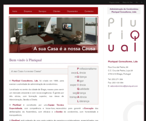 pluriqual.com: Pluriqual - Administração de Condomínios
Esta é a pagina da Pluriqual, empresa de gestão de condominios de Braga , Portugal.