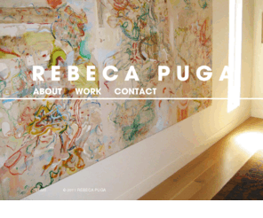 rebecapuga.com: Artist Rebeca Puga
Rebeca Puga