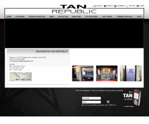 tanrepublicbeaverton.com: Beaverton Tan Republic - tanning salon with high pressure tanning beds and Mystic Tan in Beaverton
Beaverton Tan Republic has high-pressure tanning beds, UV-free Mystic Tan, and hot, cool, and bronzing tanning lotions to get your skin a beautiful dark tan