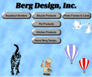 bergdesign.net: Berg Design Runabout baby strollers double stroller, triple stroller, quad
stroller
triple stroller, baby stroller, baby strollers, tandem stroller, double stroller, dog scooper, cat litter scoop, twins, triplets, quadruplets, baby carriage, carriages, jogging strollers, running strollers, three wheels, bicycle tires, all terrain, inline.