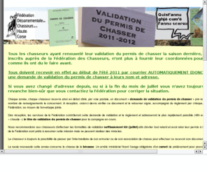 fdc2b.com: Page Chasseurs Haute-Corse (2B)
Page vers le formulaire en ligne pour tous les chasseurs de Haute-Corse en 2009