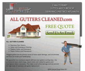 allguttersrepaired.info: All Gutters Cleaned
Gutter and downspout cleaning, repair and replacement in Metro Atlanta