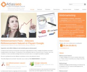 atlasseo.fr: Agence de Référencement Naturel & Payant Paris – Agence SEO Paris Atlasseo
Atlasseo est une agence SEO SEM à Paris- Nous sommes experts en réferencement naturel & référencement sur Google Adwords en France et à l'Internationale.
