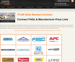 itc45.org: ITC45 State Blanket Contract
FTG Technologies is an approved vendor on the ITC45 state blanket contract.