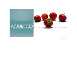 acoreco.com: ACORECO: Asociacion de Cocineros y Reposteros de Córdoba
Asociacón de Cocineros y Reposteros de Córdoba,  WEB oficial de ACORECO.  Todo sobre la asociación.