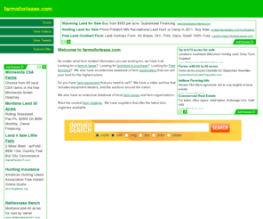 farmsforlease.com: Farm leases, land, and auctioneers in your area.  Farmland and farm information.
No matter what farm related information you are looking for, we have it all.  Looking for a farm to lease?  Looking for farmland to purchase?  Looking for Free farmland?  We also have an extensive database of farm auctioneers that can sell your land for the highest prices.  We also have a farm equipment database.
