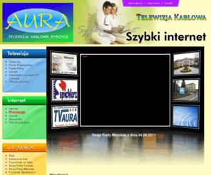 tvkaura.pl: "AURA" Dostawca Telewizji Kablowej oraz Internetu w Pyrzycach i okolicach
Telewizja Kablowa Aura w Pyrzycach, Internet Service Provider w Pyrzycach.