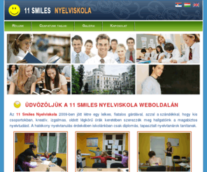 11smiles.net: 11 Smiles Nyelviskola
11 Smiles Nyelviskola hivatalos oldala. 