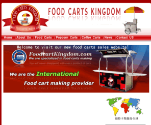 foodcartskingdom.com: Hot Dog Cart,Hot Dog Carts,Food Carts,Vending Carts,Food Van,Mobile Kitchens,Mobile Catering Trailer, you name it we manufacture it! Welcome to Food Carts Kingdom
We Are Specialized Food Carts Making & Food Carts & Food van  & Mobile Food Vending Stands & Hot Dog Carts Making & Hot Dog Stands & Vending Carts & Coffee Carts