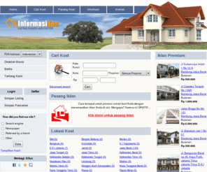 informasikos.com: Pusat Informasi Kost | Web informasi kost terbaik di Indonesia:  Pusat Informasi Kost Terbaik di Indonesia
Website informasi seputar rumah kost dan kontrakan di Indonesia untuk siswa maupun mahasiswa baru maupun karyawan yang akan mencari tempat tinggal