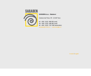 saradjen.hr: Kamen - Beton - Asfalt - Gradnja = SARADEN d.o.o.
Kamenolom - Betonara - Asfaltna baza - Gradnja - Saraden d.o.o. specijalizirana za izvodjenje svih vrsta gradjevinskih radova iskopa i komunalne infrastrukture