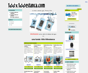 fundasumergible.com: 100x100estanca.com - 100x100estanca - la tienda para fundas y cajas 100x100estancas
100x100estanca es un tienda donde vendemos fundas y cajas 100x100estancas Aquapac, Dicapac y Peli para móvil, camara, mp3, gps, iPod, iPhone  