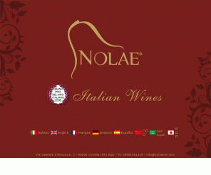 nolaevini.com: Italian Wines Nolae Vini selezione e vendita vino DOC della Campania Taurasi Falanghina Greco di Tufo Aglianico
Nolae seleziona e commercializza i migliori vini campani docg e doc quali Taurasi, Greco di Tufo, Falanghina del Sannio, Aglianico del Sannio, Falanghina e Aglianico del Beneventano...