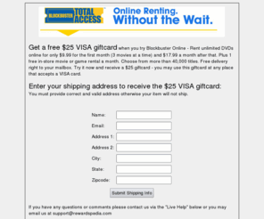 rewardspedia.com: Try Blockbuster Online and Get a Free $25 VISA giftcard
Try Blockbuster Online and Get a Free $25 VISA giftcard