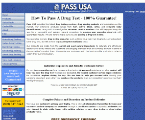 passusa.com: How To Pass A Drug Test - Pass Drug Test Marijuana, Now!
How To Pass A Drug Test? Pass Any Drug Test, Pass Your Drug Test - 500% Money-Back Guarantee - Detox Products For Blood, Hair, Saliva, and Urine Drug Testing