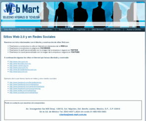 web-mart.com.mx: webmart - Sitios Web 2.0 y en Redes Sociales
Diseño y construccion de sitios web 2.0 y en medios sociales