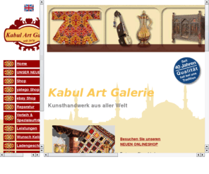 kabul-art.com: Orientalische Kunsthandwerk    orientalisch, Kunsthandwerk, Teppiche, Kelims, Afghanistan, Schmuck, Möbel,Stickereien, Kupfer, Messing,teetisch,tablett, Hamburg,Kabul, Silber, Einrichtung, Antik,warrug, kriegteppich, ethnoschmuck, kilim, 1001-nacht, orientalische lampe ,truhe,kleid
EIN REISE INS REIS DER ORIENTALISCHE WOHN-TRÄUME.
Hier machen Sie Ihre Orientalische Wohn-Träume auch ohne Innenarchitekten wahr. Wir laden ein zum Schauen und Staunen.    