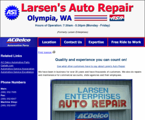 larsenautorepair.com: Larsen Enterprises Auto Repair Olympia, WA
Larsen Enterprises Auto Repair in Olympia, WA is a local business that treats you like you want to be treated