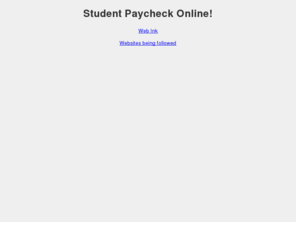 studentpaycheck.com: Student Paycheck
Earn a Student Paycheck!