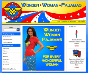 wonderwomanpajamas.com: Wonder Woman Superhero Pajamas for every Wonderful Woman
Officially licensed Wonder Woman Pajamas and other SuperHero Sleepwear.