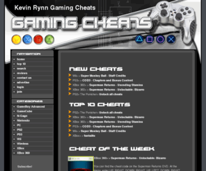 kevinrynngamingcheats.com: Kevin Rynn Gaming Cheats
Find tons of cheats here!