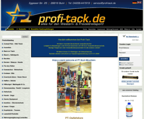 profi-tack.de: Profi-Tack
Bei Profi-Tack erhalten Sie preiswert und schnell Equipment und Zubehör für Pferd und Reiter im Bereich Westernreiten und Freizeitreiten