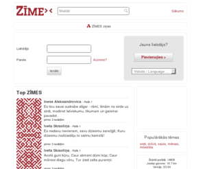 zime.lv: ZIME
ZIME is a social utility that connects people through geometric relations. People use ZIME to keep up with geometric relatives and friends, weave an unlimited number of ZIMES, rise up through the hierarchy, and learn more about ZIMES they meet.