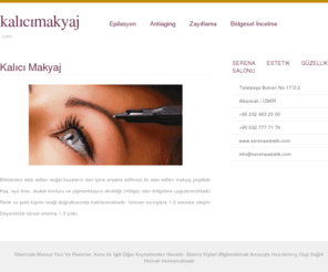 izmir-kalicimakyaj.com: Kalıcı Makyaj İzmir
kalıcı makyaj, epilasyon, antiaging, zayıflama, bölgesel incelme