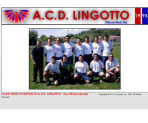 aclingotto.com: .:: A.C.D. LINGOTTO - Official Web Site ::.
A.C. Lingotto società di calcio in Torino