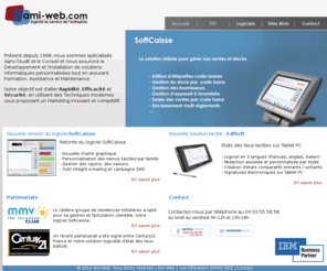 ami-web.com: AMIWEB.com - SSII, Conseil, Logiciel au service de l'entreprise
AMIWEB Société de developpement informatique - Editeur de logiciel, programmation, informatique d'entreprise, logiciel CRM, sites Internet, référencement sites Web...