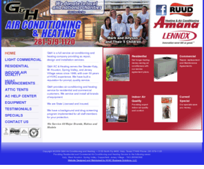 gandhac.com: G&H | Air Conditioning & Heating
G&H Air Conditioning provides air conditioning service, ac repair, maintenance and installation in Katy, West Houston, Spring Valley, Copperfield, Jersey Village 