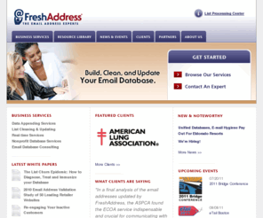 email-changes.com: The Email Address Experts - FreshAddress, Inc.
Build, clean, and update your email database.  FreshAddress offers email change of address (ECOA), B2C and B2B email appending, list hygiene, and real-time email validation.