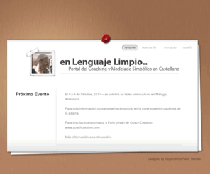 lenguajelimpio.com: El Lenguaje Limpio en Español — Herramientas Avanzadas para Coaches, Consultores y Terapeutass
Herramientas Avanzadas para Coaches, Consultores y Terapeutass