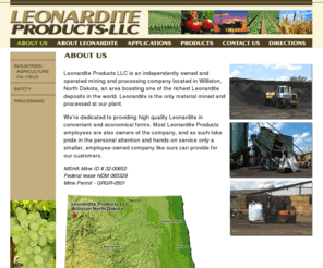 leonarditeproducts.com: Leonardite Products - About Us
Leonardite Products LLC is an independently owned and operated mining and processing company located in Williston, North Dakota, an area boasting one of the richest Leonardite deposits in the world. Leonardite is the only material mined and processed at our plant.