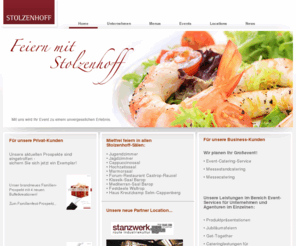 stolzenhoff.de: Stolzenhoff - Catering Company - Home
Stolzenhoff Catering Company GmbH, Partyservice, Caterer, Eventorganisation, Ausstattung usw.