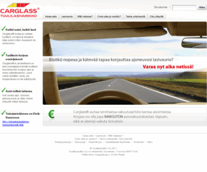 carglass.fi: CARGLASS: 24/7-periaatteen mukaan toimiva, liikkuva tuulilasien korjaus- ja lasinvaihtopalvelu
Carglass® auttaa tarvittaessa vakuutusyhtiösi kanssa asioimisessa. Korjaus voi olla jopa MAKSUTON autovakuutuksestasi riippuen, eikä se yleensä vaikuta bonuksiin.